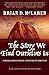 The Story We Find Ourselves In: Further Adventures of a New Kind of Christian