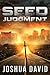 Seed: Judgment - Science Fantasy of Biblical Proportions