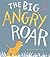 The Big Angry Roar by Jonny Lambert