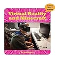 Virtual Reality and Minecraft