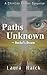 Paths Unknown: Rachel's Dre...