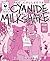 Thee Collected Cyanide Milkshake by Liz Suburbia