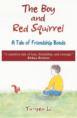 The Boy and Red Squirrel: A Tale of Friendship Bonds