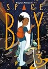 Space Boy Volume 3 by Stephen McCranie