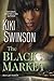 The Black Market (The Black Market Series)