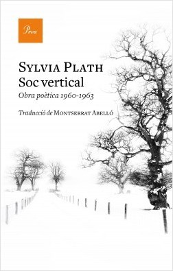 Sóc vertical. Obra poètica 1960-1963 (Hardcover)