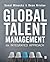 Global Talent Management: A...