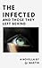 The Infected And Those They...