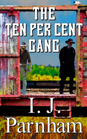 The Ten Per Cent Gang (McBain, #2)