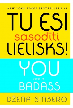Tu esi sasodīti lielisks! Pārstāj šaubīties par sevi un sāc dzīvot ar vērienu!