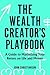 The Wealth Creator's Playbook by John Christianson