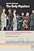 The Body Populace: Military Statistics and Demography in Europe before the First World War (Transformations: Studies in the History of Science and Technology)