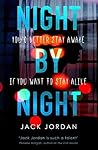 Night by Night by Jack   Jordan