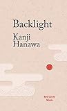 Backlight by Kanji Hanawa
