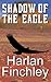 Shadow of the Eagle (The Legend of Boot Hill, #1)