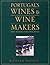 Portugal's Wines And Winemaker