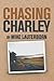 Chasing Charley