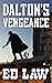 Dalton's Vengeance (Dalton ...