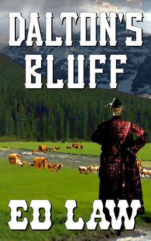 Dalton's Bluff (Dalton Series, #6)