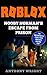 ROBLOX: Nooby Norman's Escape From Prison (Contains Two Stories: ROBLOX Prison Break & a ROBLOX Christmas Story with Nooby Norman - An Unofficial ROBLOX Book)