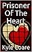 Prisoner Of The Heart