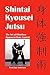 Shintai Kyousei Jutsu: The Art of Effortless Opponent Body Control