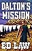Dalton's Mission (Dalton Se...