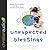 Unexpected Blessings: The Joys & Possibilities of Life in a Special-needs Family