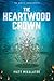 The Heartwood Crown (The Sunlit Lands)