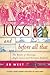 1066 and Before All That: T...