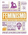 Feminismo para mentes inquietas by D.K. Publishing