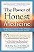 The Power of Honest Medicin...