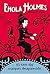 El caso del Marqués desaparecido (Las aventuras de Enola Holmes, #1)