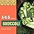 Broccoli Recipes 365: Enjoy...