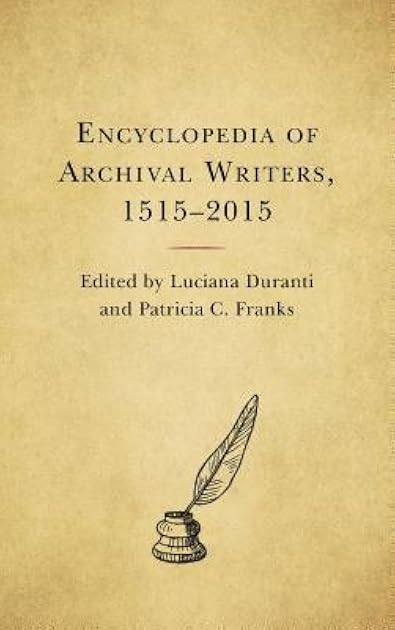 Encyclopedia of Archival Writers, 1515 - 2015