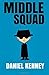 Middle Squad: The Recruitment of Olive Klein