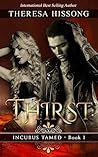 Thirst by Theresa Hissong