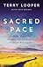 Sacred Pace by Terry Looper