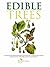 Edible Trees: A practical and inspirational guide from Plants For A Future on how to grow and harvest trees with edible and other useful produce.