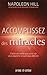 Accomplissez des miracles