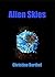 Alien Skies by Christine Berthel