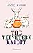 The Velveteen Rabbit (Illustrated) by Margery Williams Bianco The Velveteen Rabbit (Illustrated) by Margery Williams Bianco
