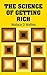 The Science of Getting Rich