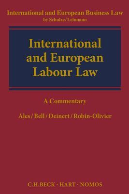 International and European Labour Law: A Commentary (International and European Business Law)