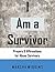 I Am a Survivor by Marsha Wiggins