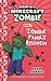 Diary of a Minecraft Zombie Book 7: Zombie Family Reunion