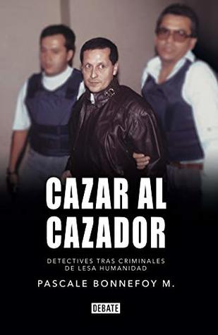 Cazar al cazador (Spanish Edition)