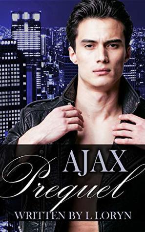 Ajax: Prequel (Ajax & Orion, #0.5)