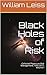 Black Holes of Risk: Collec...