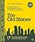 The Old Stones of Ireland: A Field Guide to Megalithic and Other Prehistoric Sites